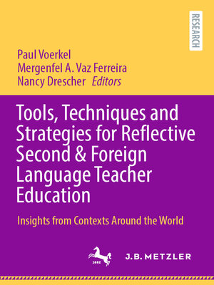 cover image of Tools, Techniques and Strategies for Reflective Second & Foreign Language Teacher Education
